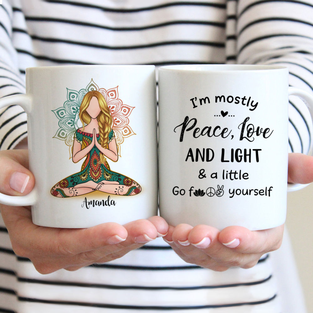 Personalized Mugs - I'm Mostly Peace Love & Light And A Little Go F Yourself
