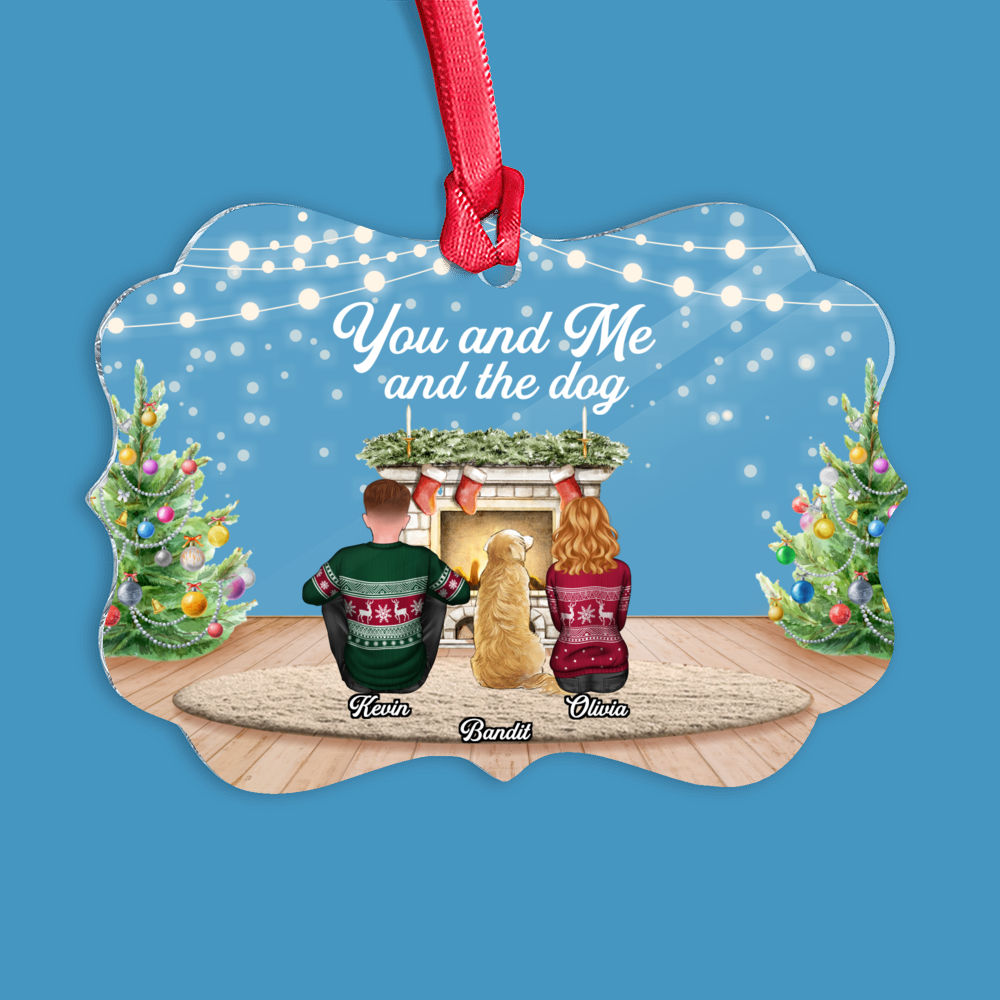 Dog Lovers - You and Me and The Dog - Personalized Ornament_4