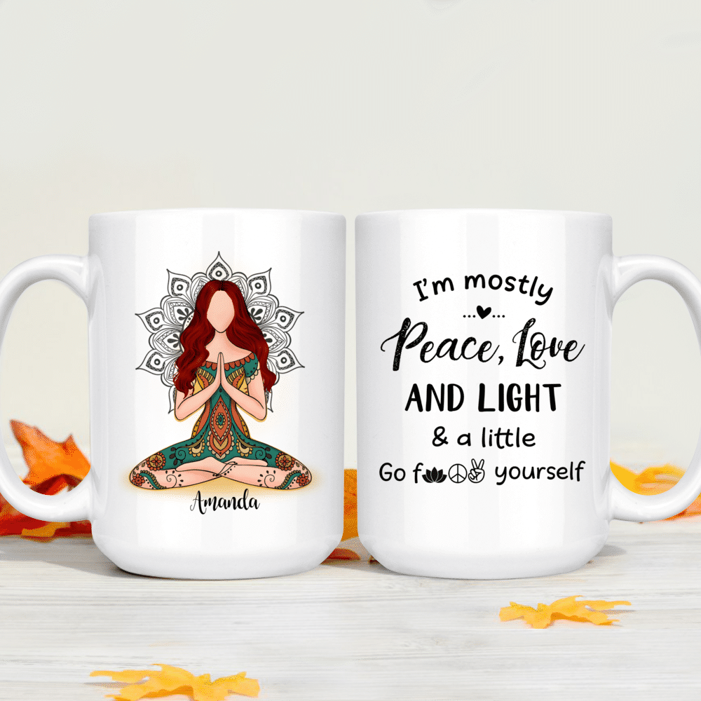 I'm Mostly Peace Love And Light - Personalized Yoga Mug