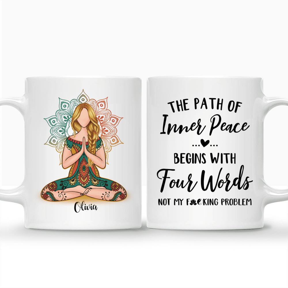 Personalized Mug - Yoga Mug - The Path Of Inner Peace Begins With Four  Words (3 Sizes)