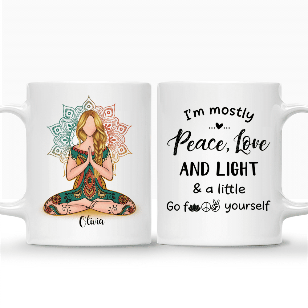 I'm Mostly Peace Love and Light (3 Sizes)