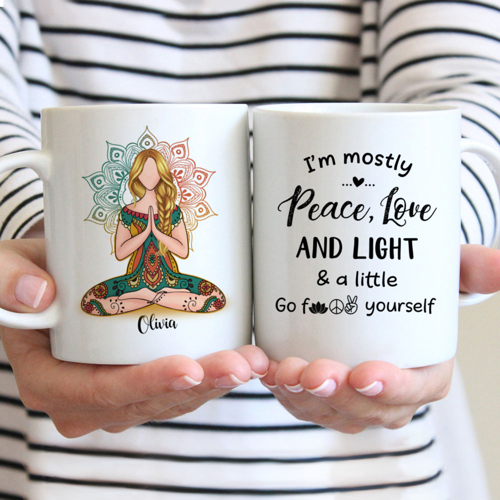 Personalized Mug - Yoga Mug - I'm Mostly Peace Love and Light (3 Sizes)