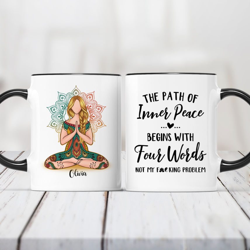 Personalized Mug - Yoga Mug - The Path Of Inner Peace Begins With Four  Words (3 Sizes)