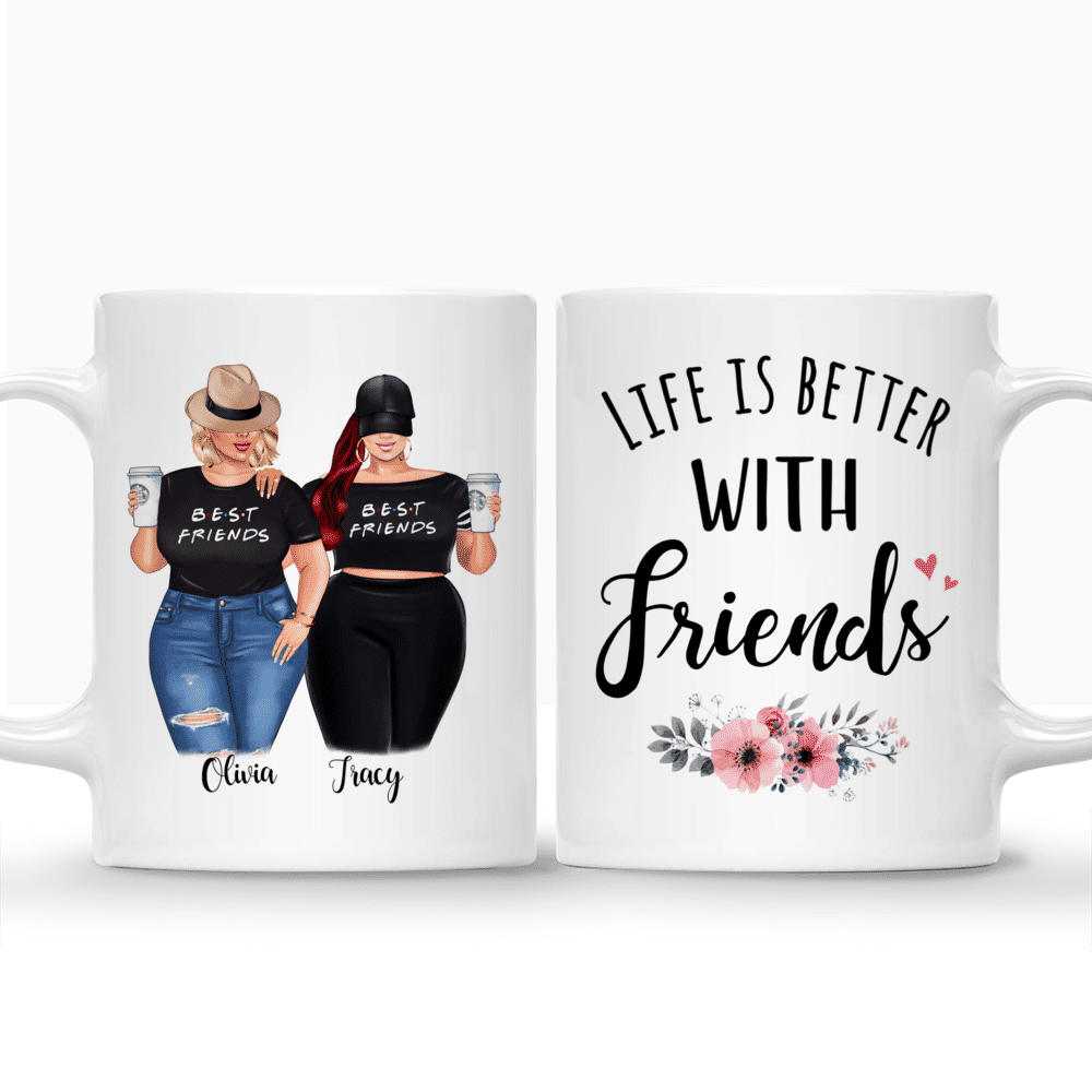 Personalized Mug - Curvy Girls - Life Is Better With Friends_3