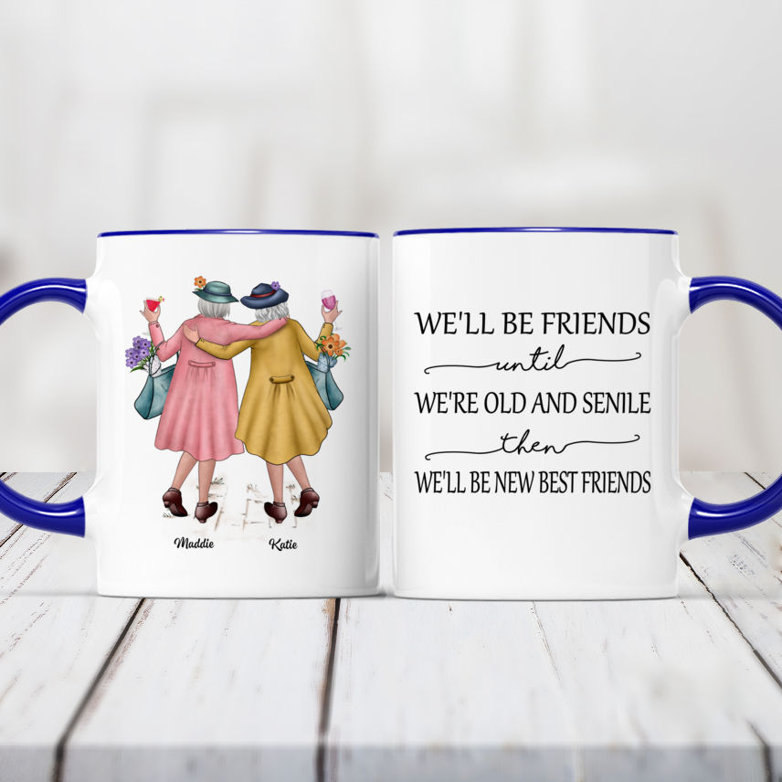 We'll Be Friends Until We're Old - Personalized Mason Jar Cup With Straw