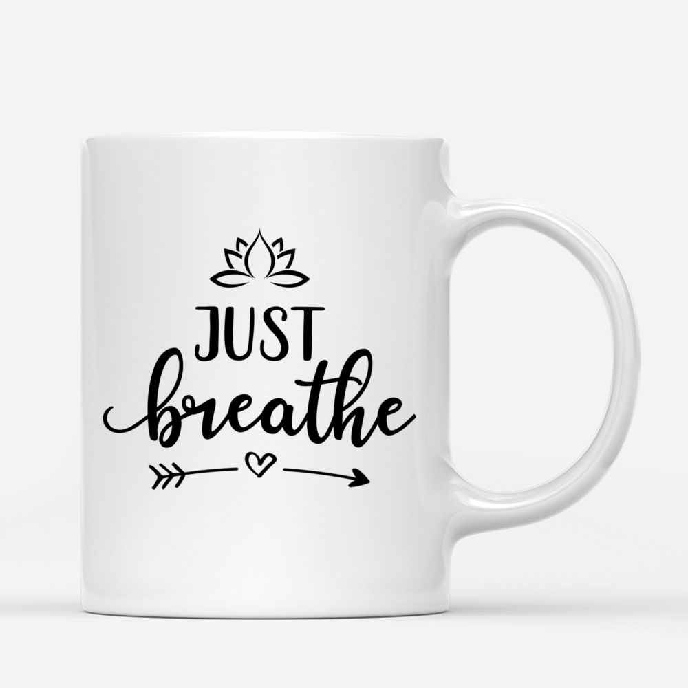 Personalized Mug - Yoga Mug - Just Breathe