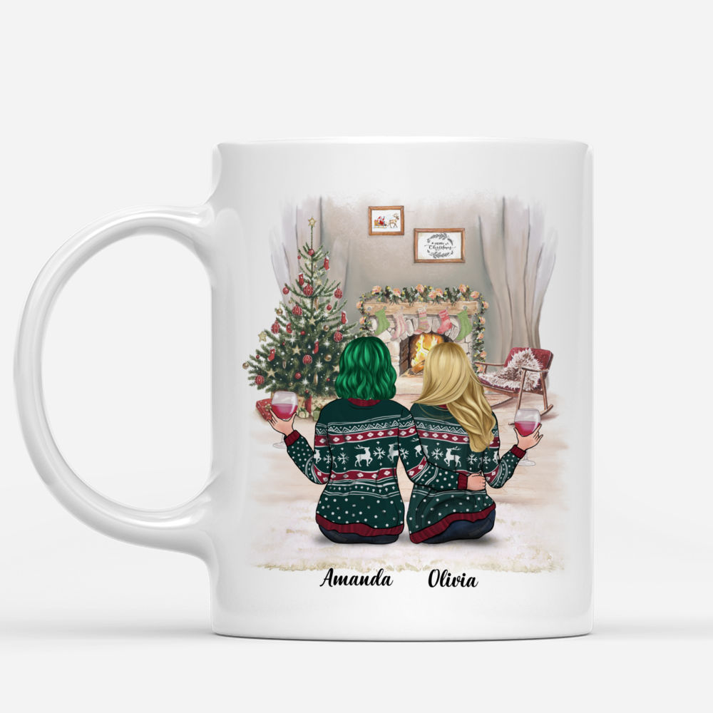Personalized Mug - Christmas Sisters - Theres a point in every true friendship where friends stop being friends and become Sisters_1