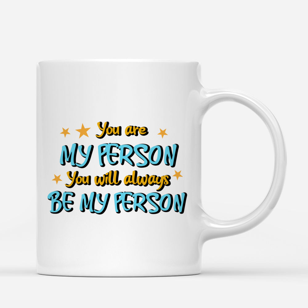 Personalized Mug - Vintage best friends - You are my person, You will always be my person_2