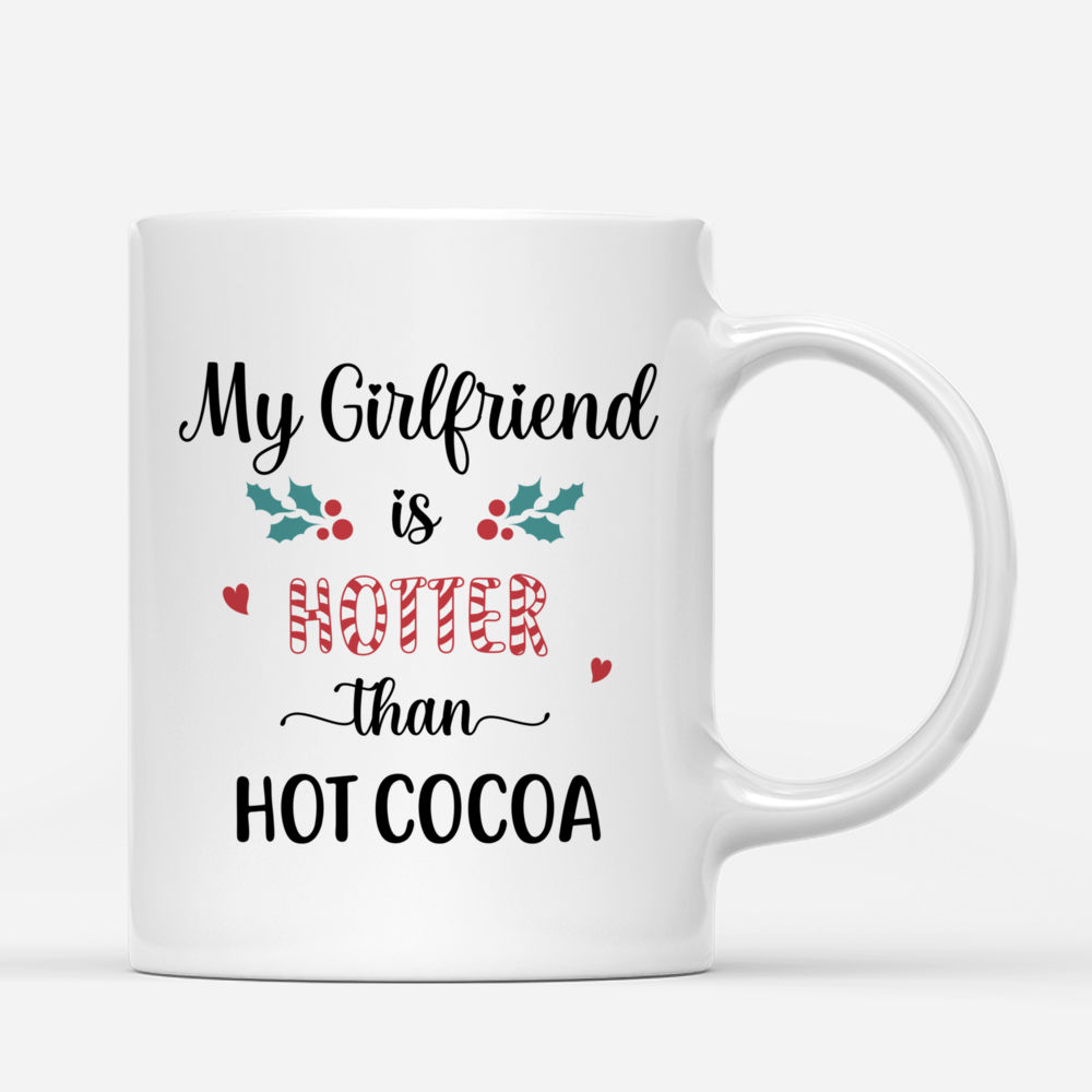 Personalized Mug - Christmas Kissing Couple - My girlfriend is hotter than hot cocoa - Valentines Gifts For Girlfriend, Couple Gifts, Gifts For Girlfriend_2