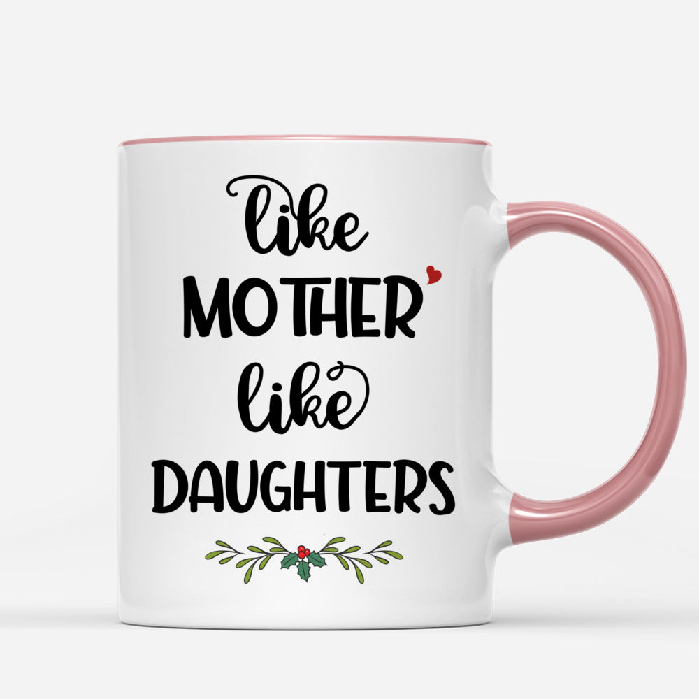 Christmas Personalized Mugs - Like Mother Like Daughters_2