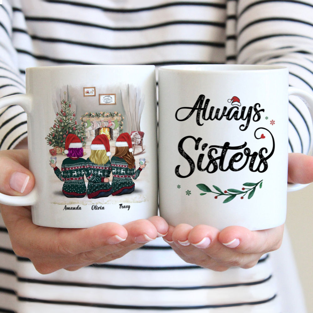 Personalized Christmas Mug - Always Sisters