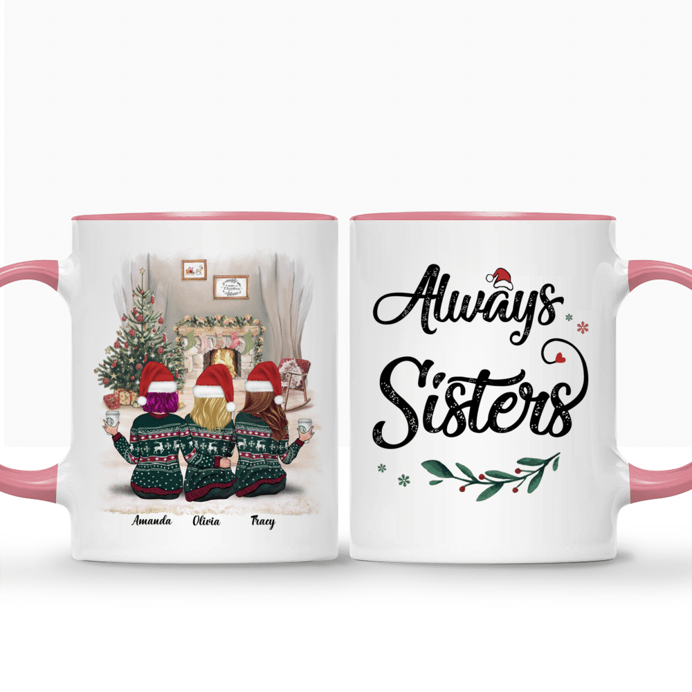 Personalized Christmas Mug - Always Sisters