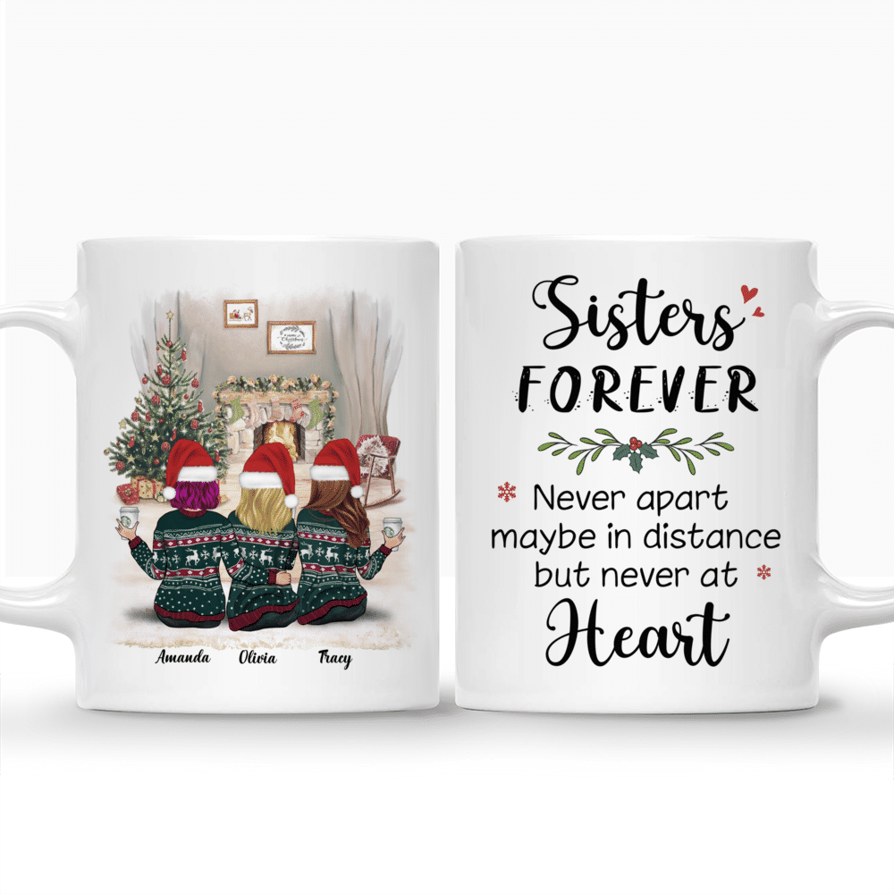 Personalized Mug - Sisters Forever Never Apart (Custom Xmas Mug)_3