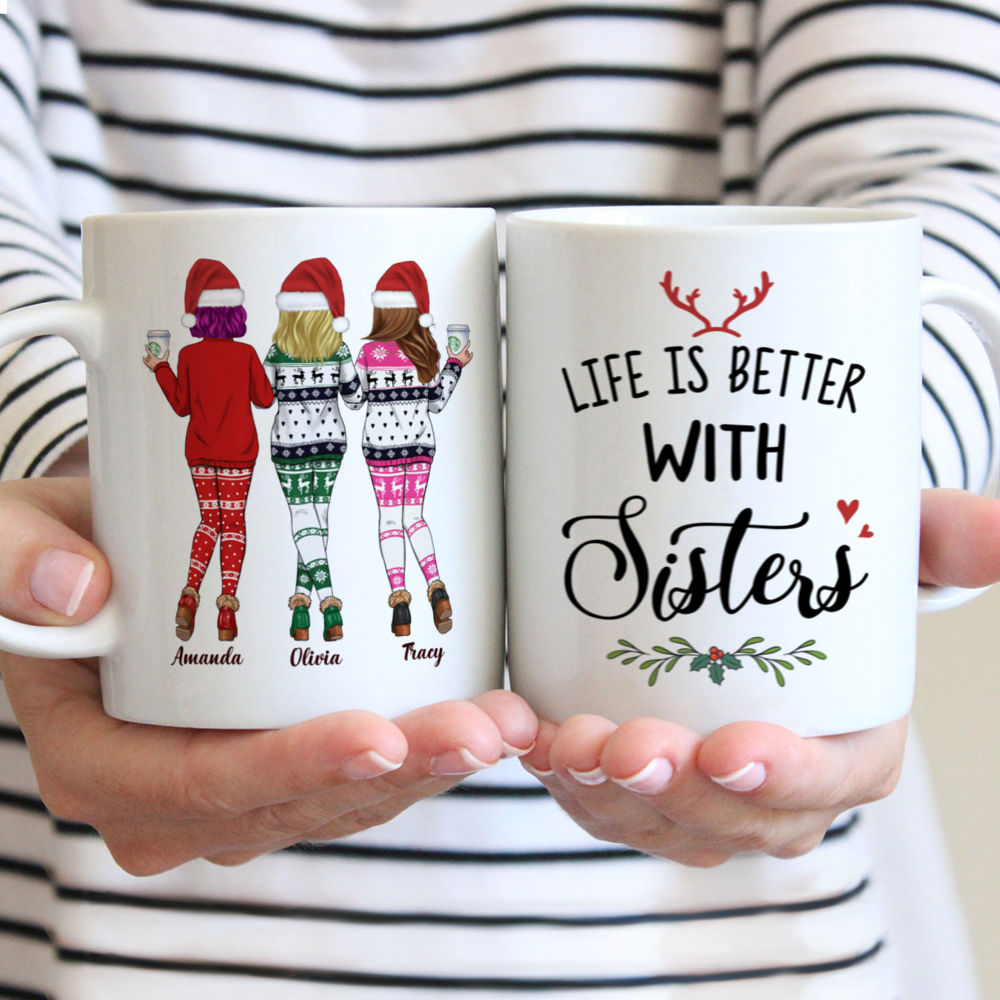 Xmas Mug - Sweaters Leggings - Life Is Better With Sisters - Personalized Mug