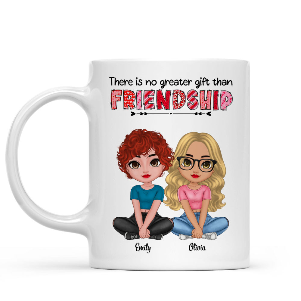 Personalized Mug - Sisters/Friends Mug - There Is No Greater Gift Than Friendship (38397)_1