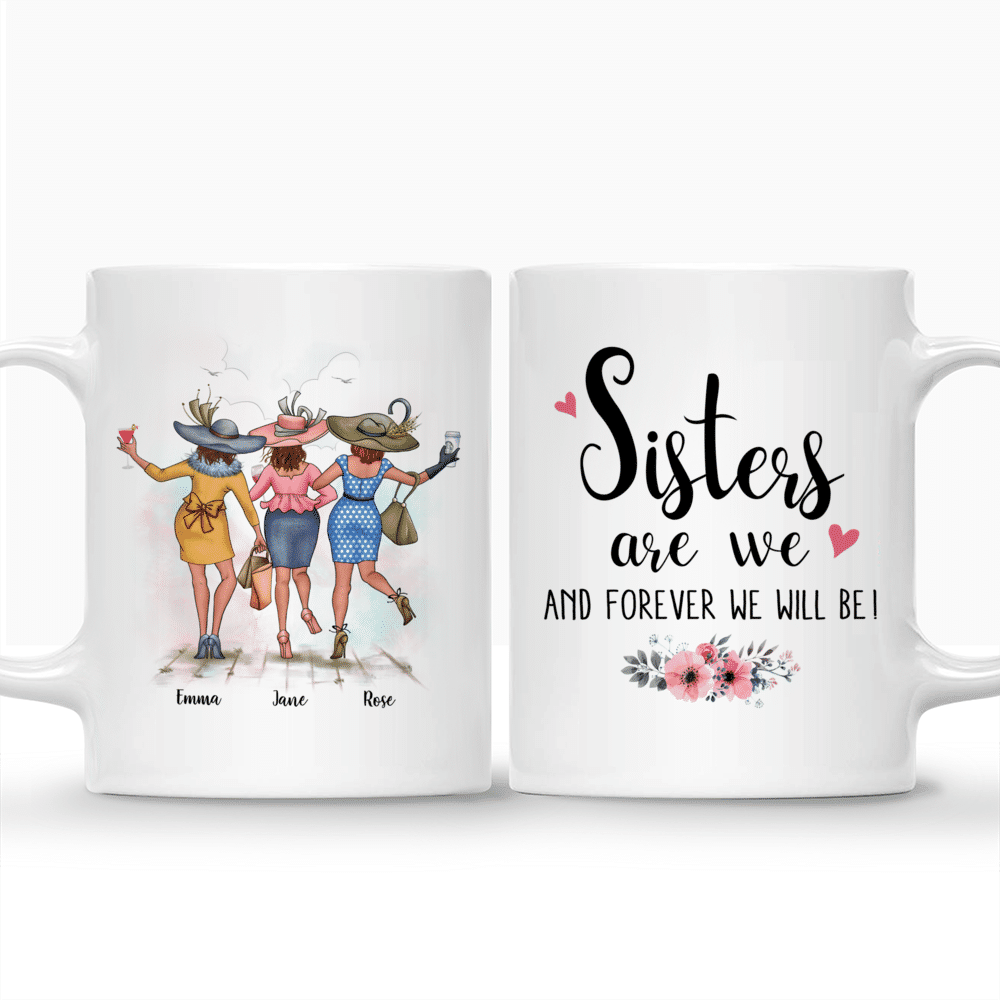 Personalized Mug - Best friends - Sisters are we and forever we will be_3