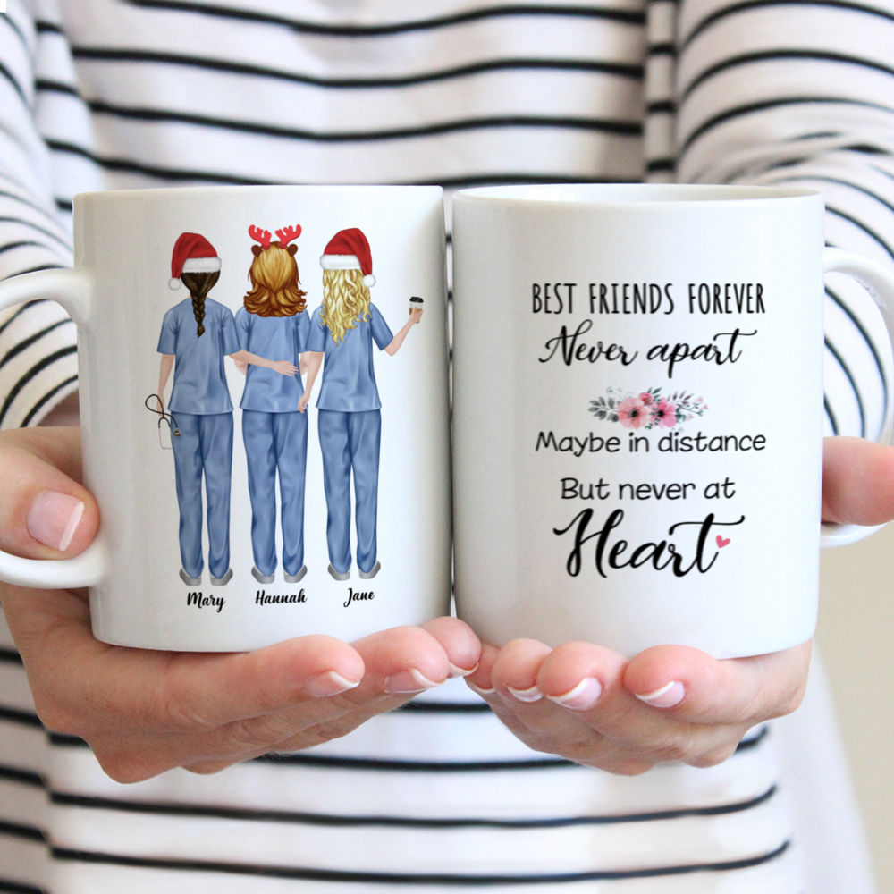 Personalized Mug - Up to 5 Nurses - Best friends forever, but never apart - Maybe in distance, but never at heart