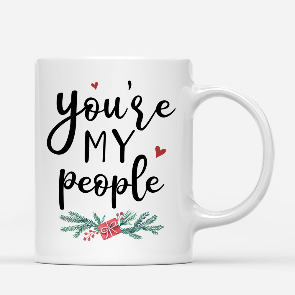 Personalized Sister Mug - Sweaters Leggings You're My People | Gossby_2