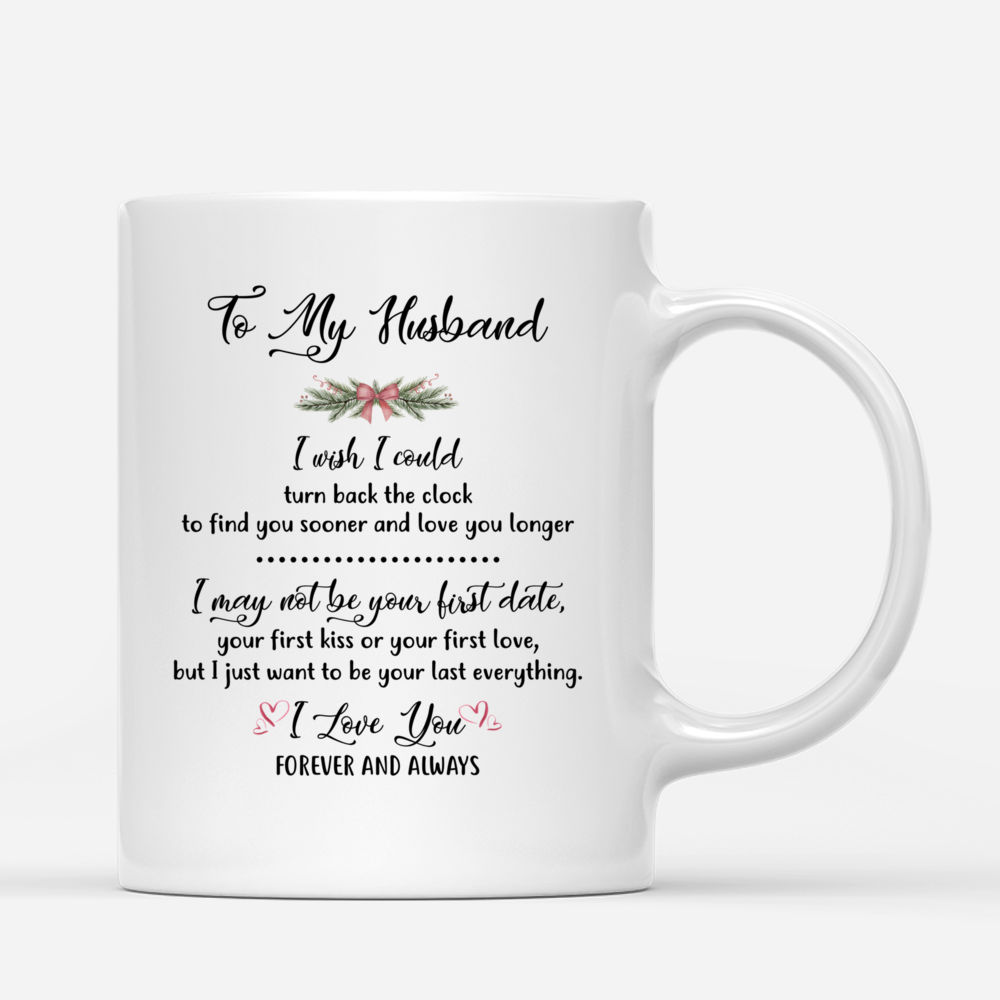 Christmas Couple - To my husband I wish I could turn back the clock - Valentine's Day Gifts For Husband, Couple Gifts, Couple Mug - Personalized Mug_2