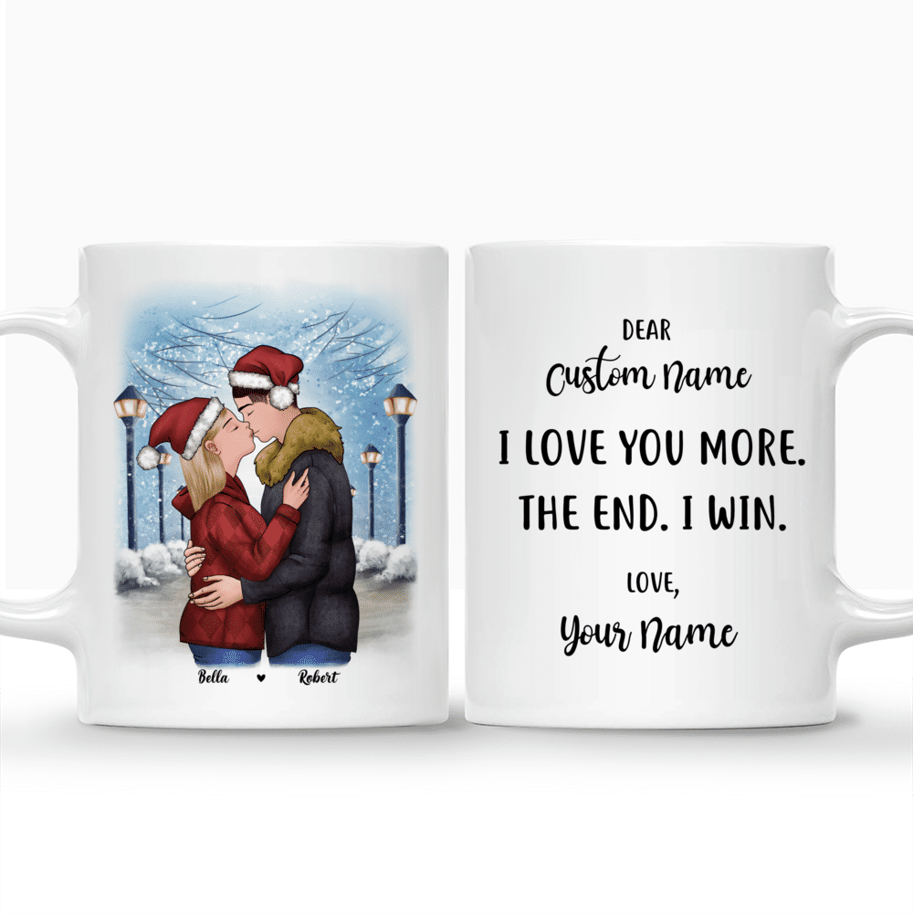 Personalized Mug - Christmas Couple - Dear Custom Name, I love you more. I win - Couple Gifts, Couple Mug, Valentine's Day Gifts_3