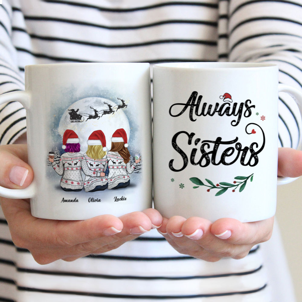 Christmas Moon - Always Sisters - Up to 5 Ladies - Personalized Mug