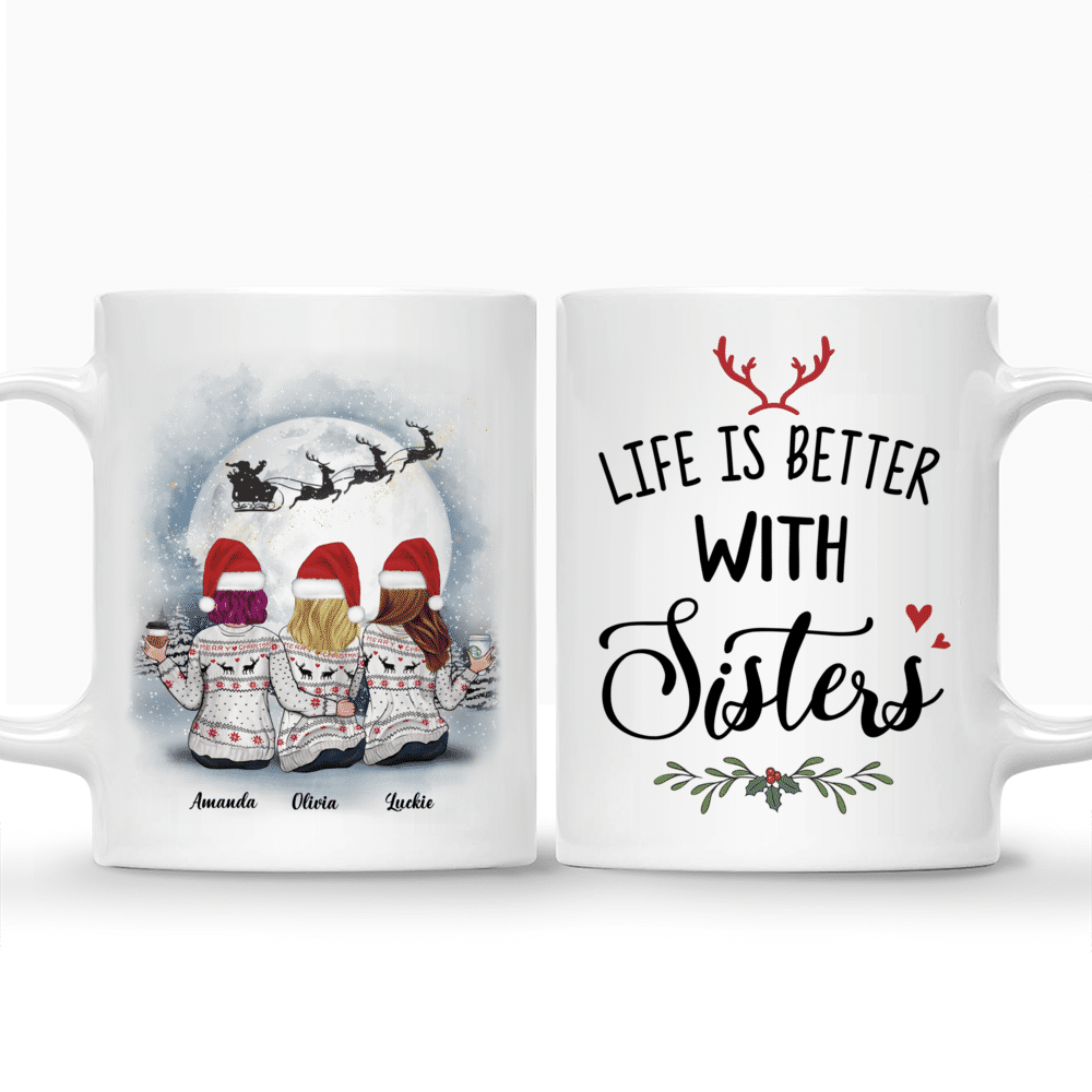 Personalized Mug - Christmas Moon - Life Is Better With Sisters - Up to 5 Ladies_3