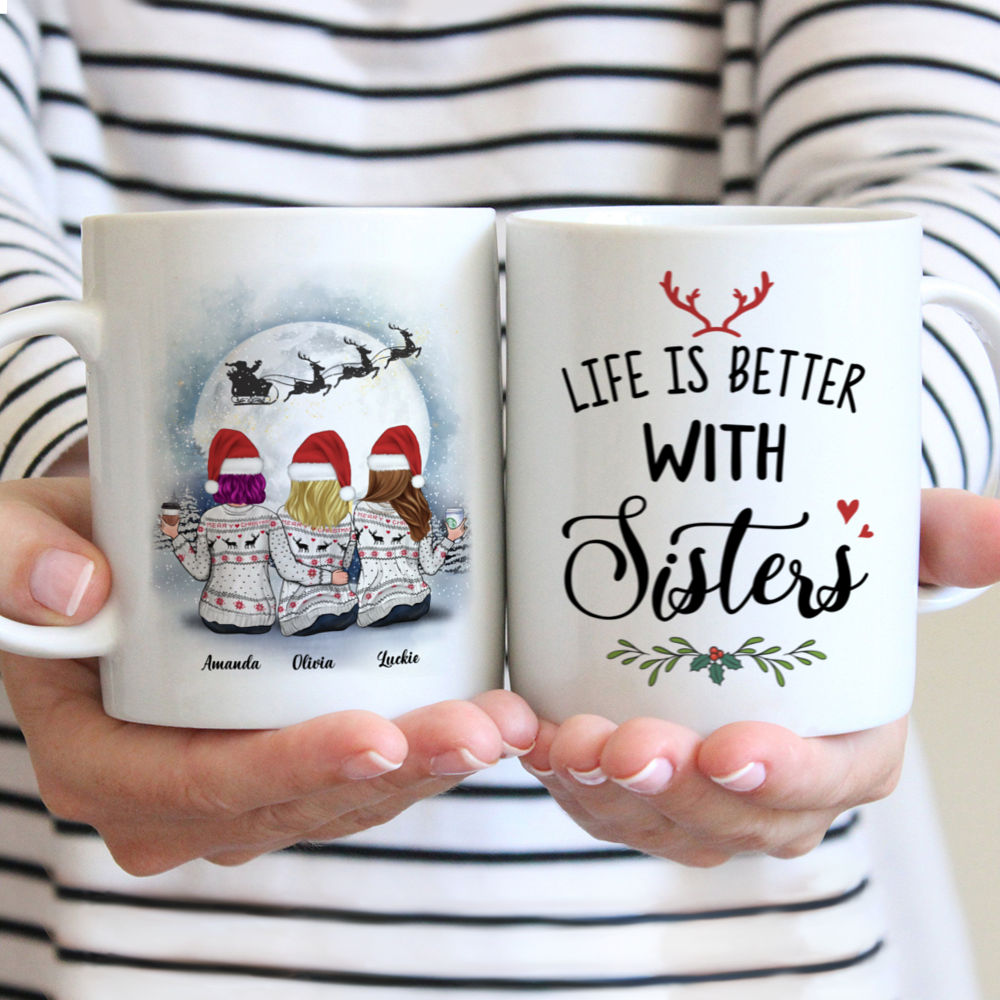 Personalized Mug - Christmas Moon - Life Is Better With Sisters - Up to 5 Ladies