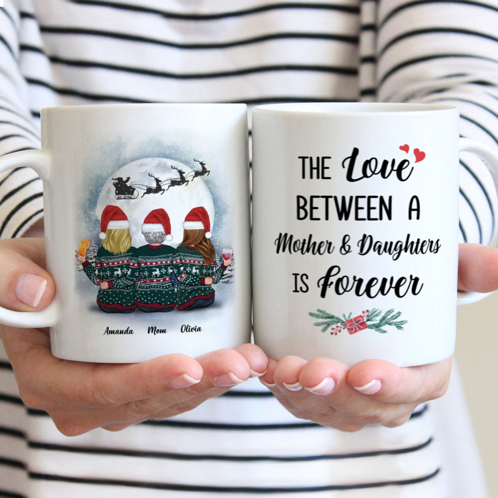 Personalized Mug - Christmas Moon - The Love Between A Mother And Daughters Is Forever (2)