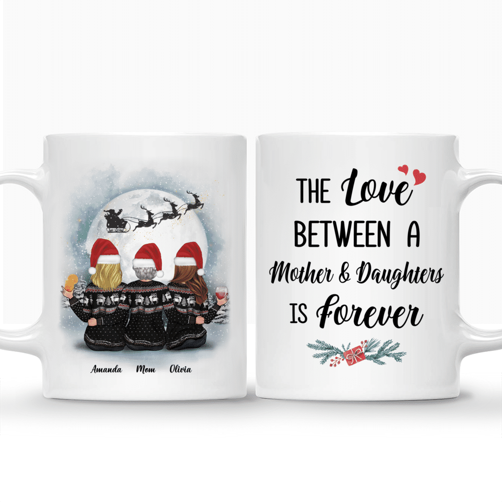 Personalized Mug - Christmas Moon - The Love Between A Mother And Daughters Is Forever (3)_3