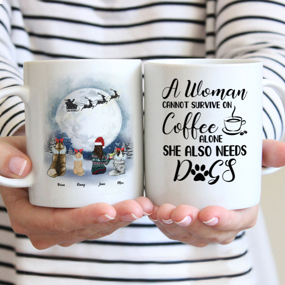 Personalized Mug - Christmas Mug - A Woman Cannot Survive On  Coffee Alone. She Also Needs Dogs