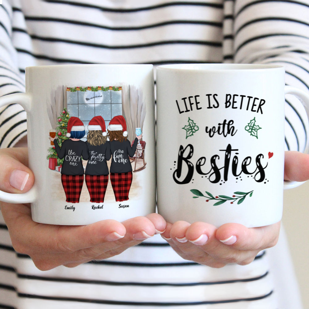 Personalized Mug - Xmas Pyjama - Up to 4 Ladies - Life Is Better With Besties (1)