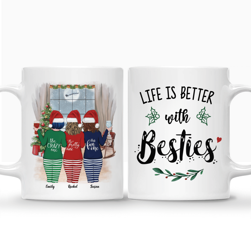 Xmas Pyjama - Up to 4 Ladies - Life Is Better With Besties (3) - Personalized Mug_3