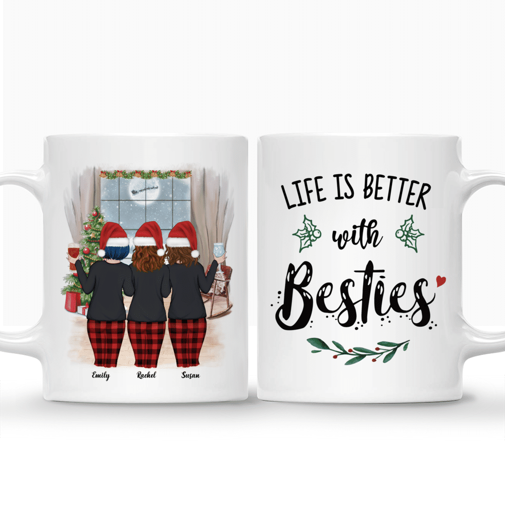 Personalized Mug - Xmas Pyjama - Up to 4 Ladies - Life Is Better With Besties (4)_3