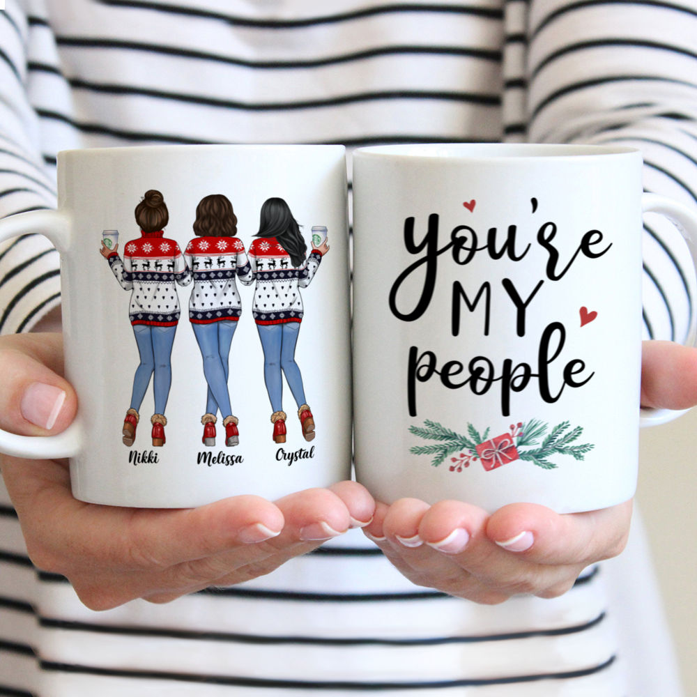 Personalized Mug - Xmas Mug - 3 Sweaters Jeans - You're My People