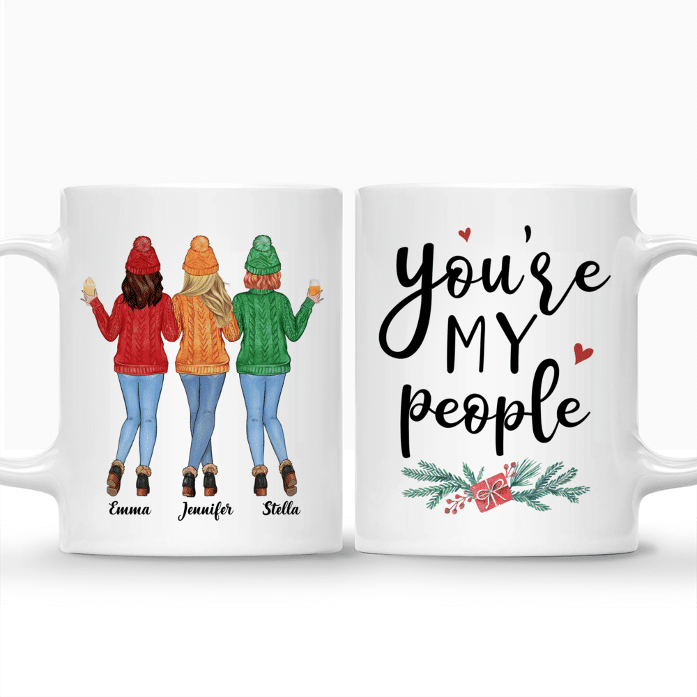 Personalized Mug - You're My People (Up to 5 Ladies - Ver 2)_3