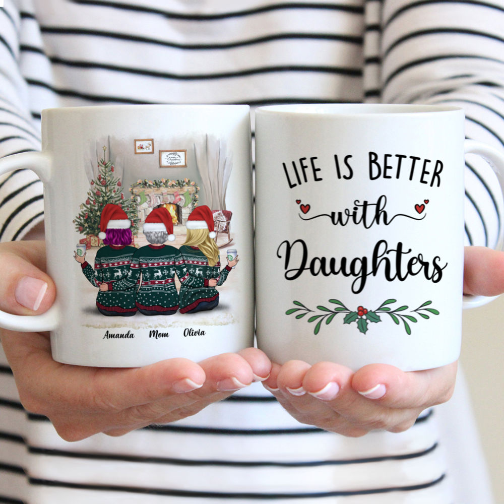 Personalized Mug - Xmas Mug - Life Is Better With Daughters