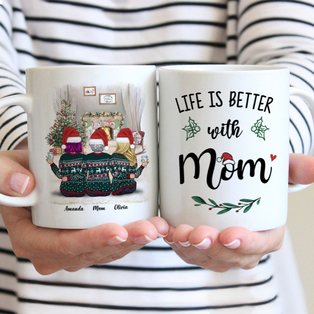 Personalized Mug - Xmas Mug - Life Is Better With Mom