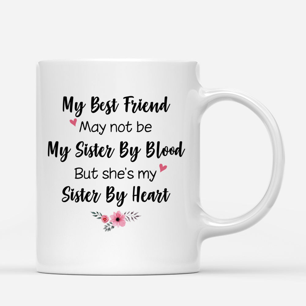 Bestie Not Sister By Blood But Sister By Heart Tumbler