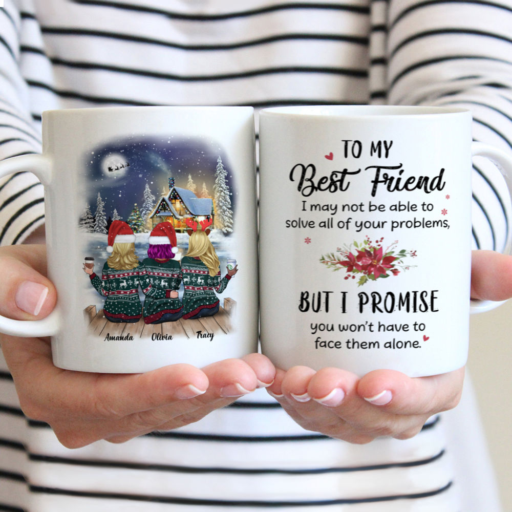 Personalized Mug - Xmas Country Night Mug - To my Best Friend, I may not be able to solve all of your problems, but I promise you wont have to face them alone