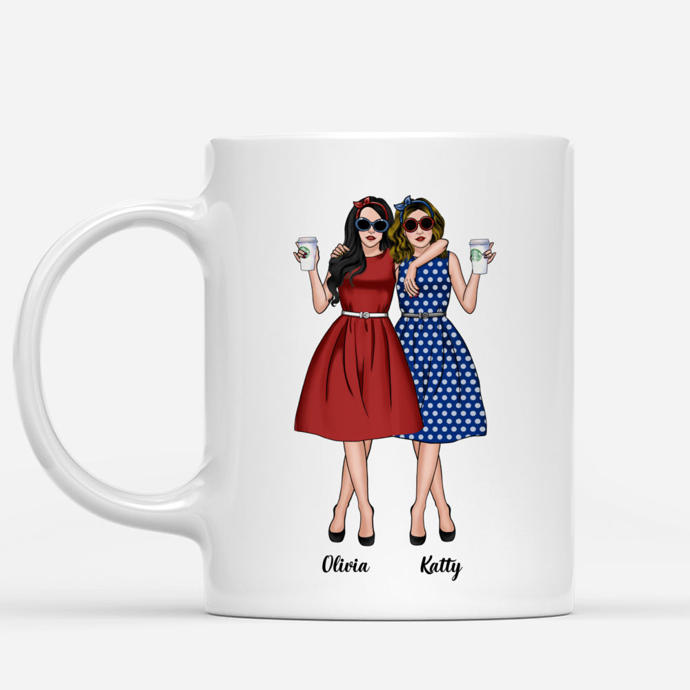 Personalized Mug - Vintage Best Friends - My Best Friend May Not Be My Sister By Blood But She's My Sister By Heart_1