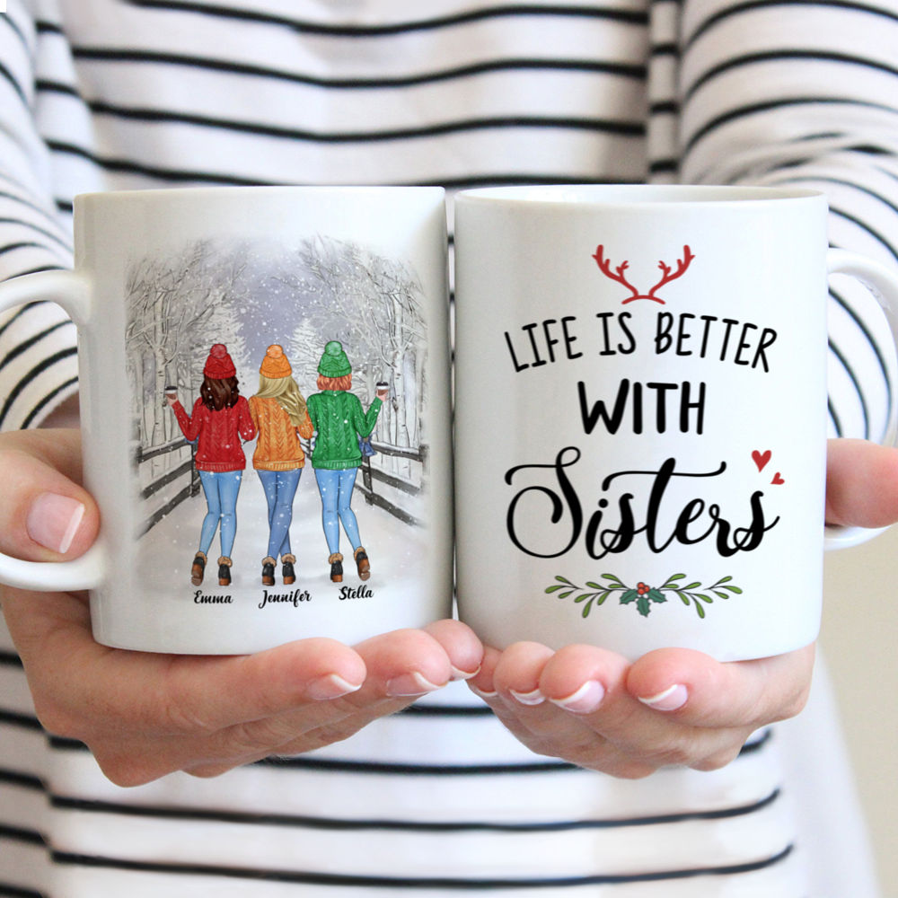 Personalized Mug - Winter Wonderland - Life Is Better With Sisters - Up to 5 Ladies (1)