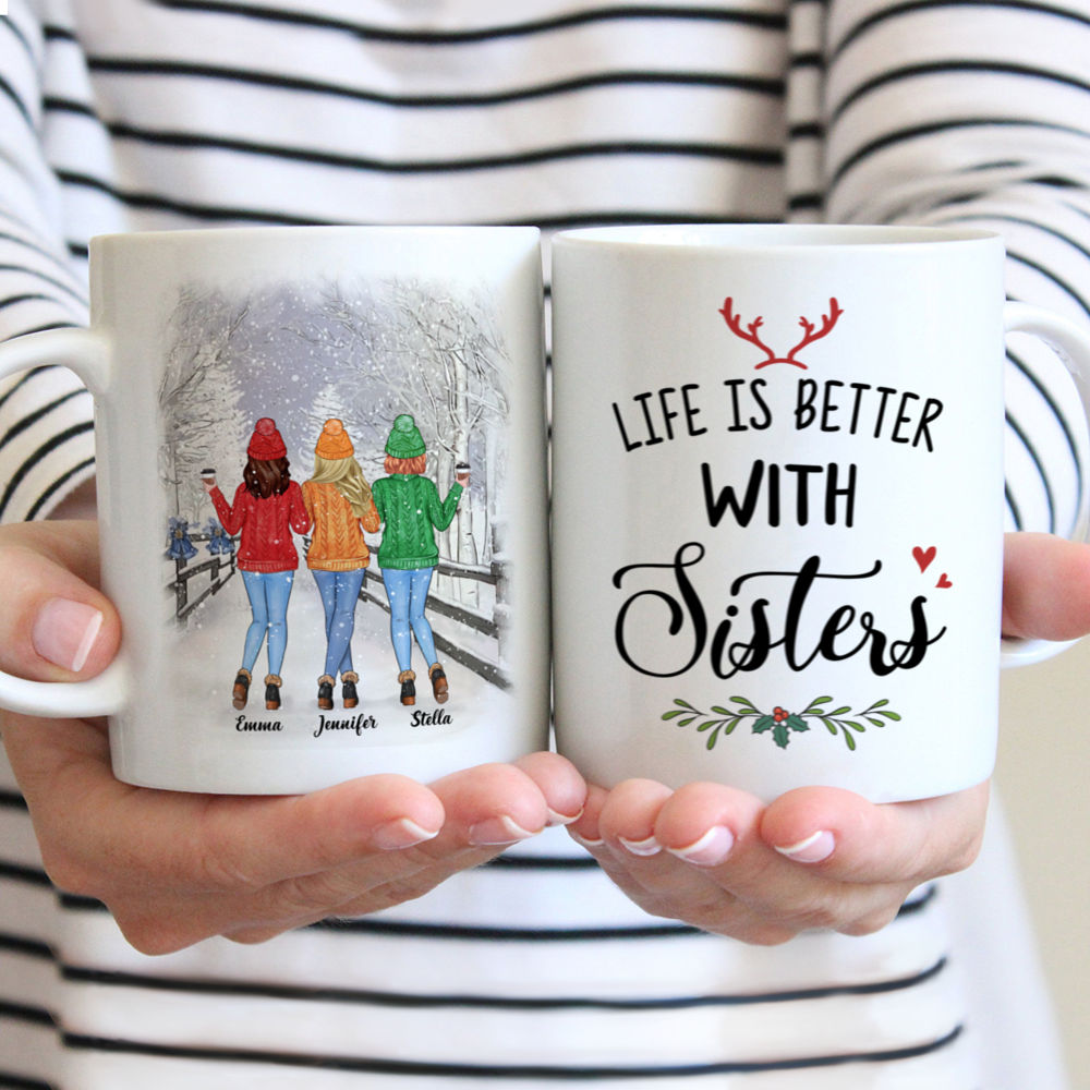 Personalized Mug - Winter Wonderland - Life Is Better With Sisters - Up to 5 Ladies (2)