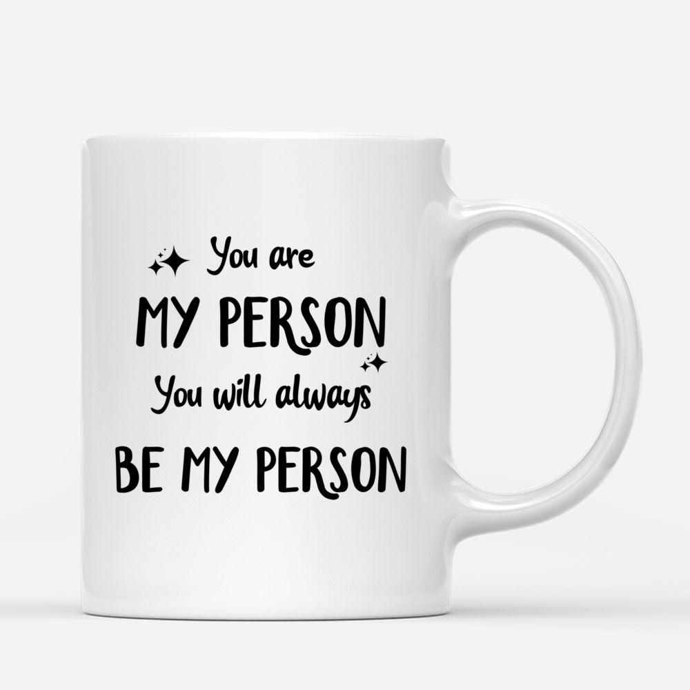 Personalized Mug - Vintage Best Friends - You Are My Person, You Will Always Be My Person_2