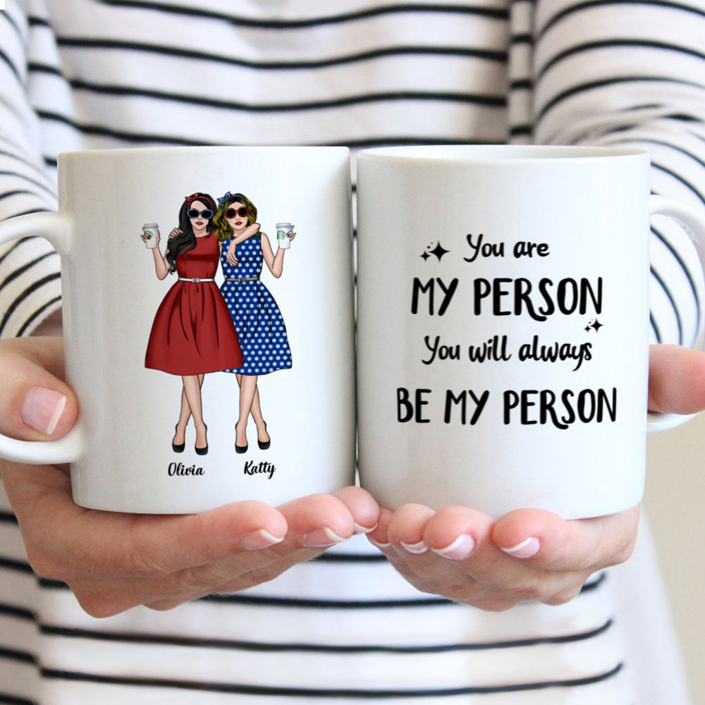 Personalized Mug - Vintage Best Friends - You Are My Person, You Will Always Be My Person