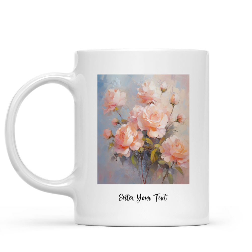 Rose Mug - Gifts for Flower Lovers - Custom Mug - Gifts For Bestie, Family, Friend, Parents, Grandparents, Sister, Son, Daughter, Girlfriend- Personalized Mug 40732	40733_1