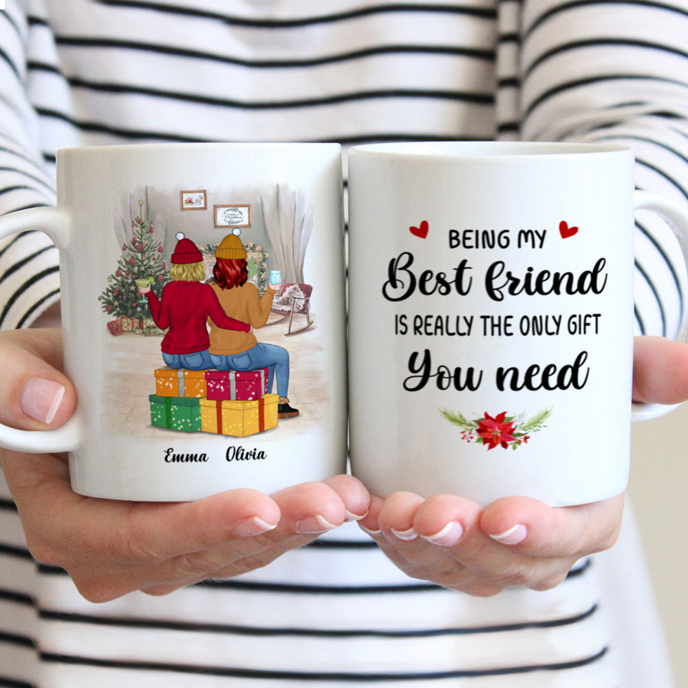 Personalized Mug - The Greatest Gift - Being My Best Friend Is Really The Only Gift You Need (2)