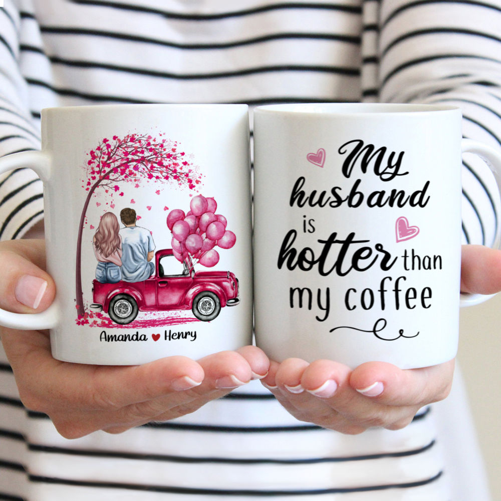 Personalized Mug My Husband Is Hotter Than My Coffee Couple