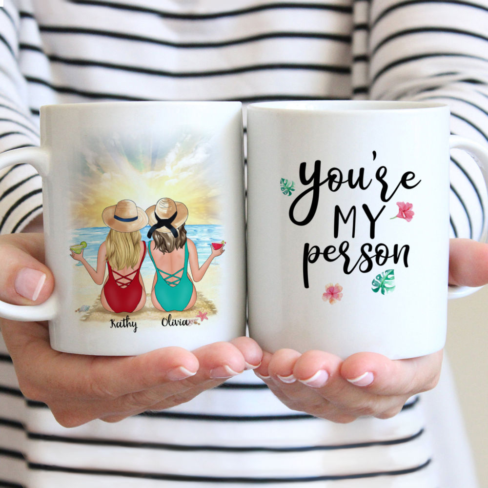 Personalized Mug - Beach Girls - You Are My Person