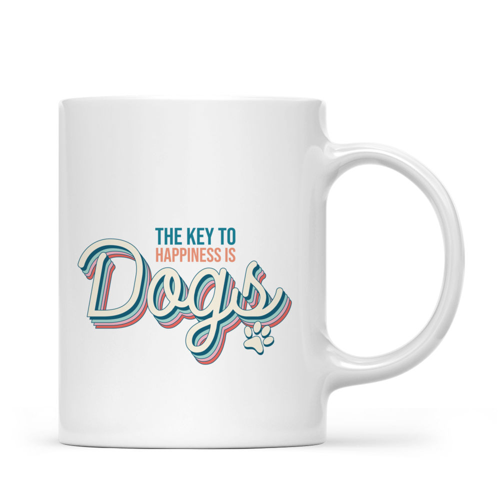Mom & Dog Mugs - Girl With Dog Mug - Retriever - Sheepdog - Custom Mug - The Key To Happiness Is Dog - Gifts For Bestie, Family, Sister, Cousin, Friends, Lover - 41763 41771_2