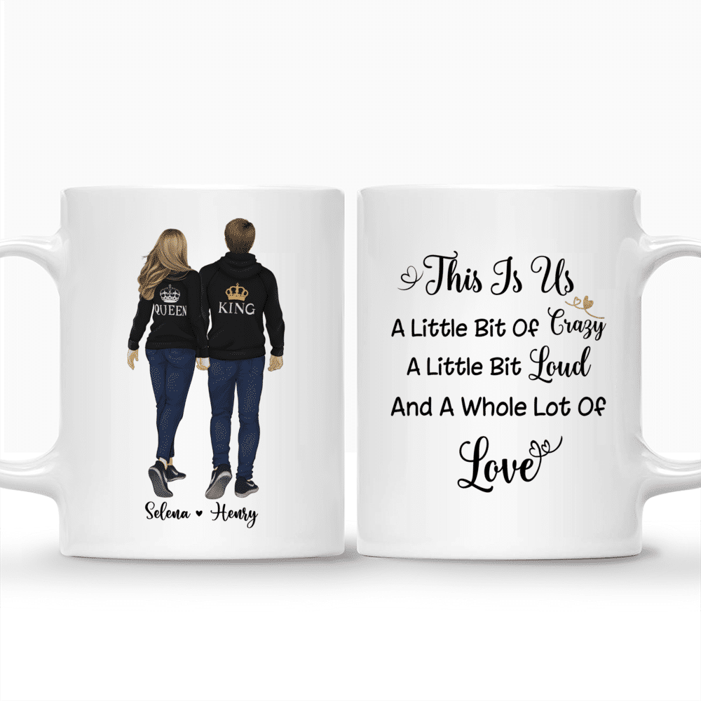 Personalized Mug - Hoodie Couple - This Is Us, A Little Bit Of Crazy, A Little Bit Loud And A Whole Lot Of Love (2)_3